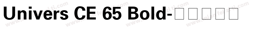 Univers CE 65 Bold字体转换